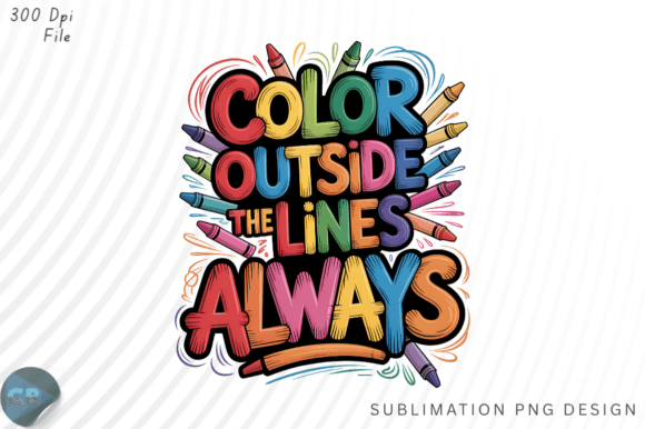Download Color Outside the Lines Always Creative - Premium Bundle
